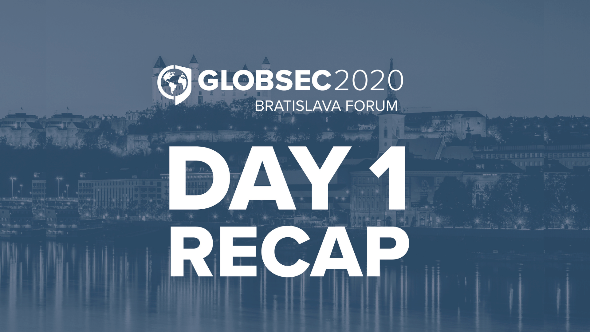 GLOBSEC 2020 Bratislava Forum: Day 1 Recap